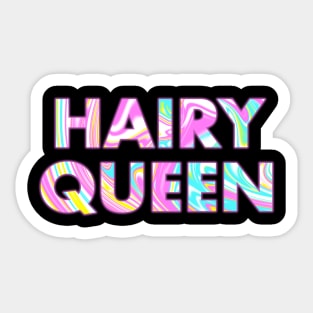 HAIRY QUEEN Sticker